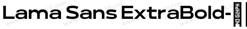 Lama Sans ExtraBold字体转换